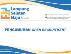 PENGUMUMAN OPEN RECRUITMENT BUMD LAMPUNG SELATAN MAJU (PERSERODA)